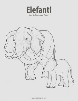 Carte Elefanti Libro da Colorare per Adulti 1 Nick Snels