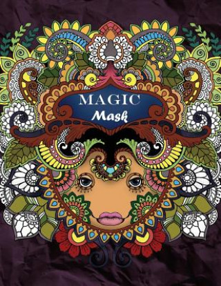 Książka Magic Mask: Adult coloring book Tatiana Bogema (Stolova)