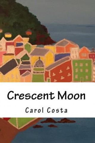 Buch Crescent Moon Carol Costa