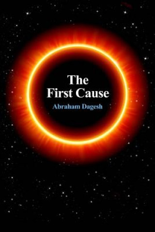 Knjiga The First Cause Abraham Dagesh