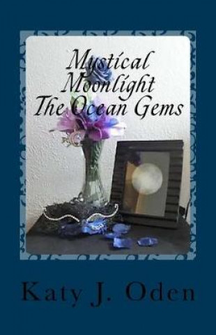 Carte Mystical Moonlight: The Ocean Gems Katy J Oden