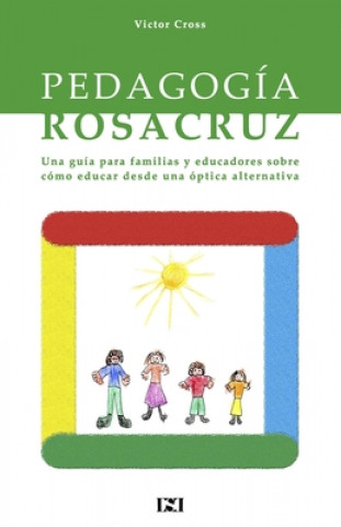 Knjiga Pedagogia Rosacruz Victor Cross