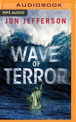 Audio Wave of Terror Jon Jefferson