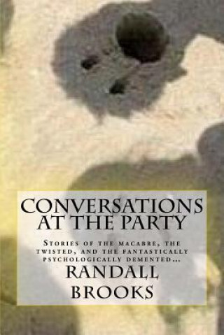 Buch Conversations at the Party Randall Brooks