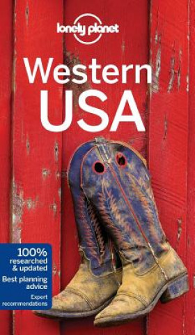 Könyv Lonely Planet Western USA (Travel Guide) Lonely Planet