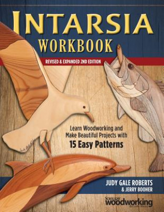 Carte Intarsia Workbook, Revised and Expanded Second Edition Judy Gale Roberts