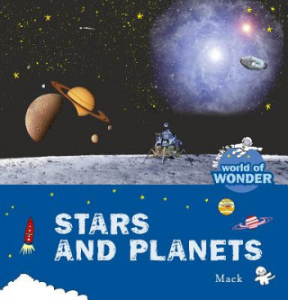 Könyv Stars and Planets. Mack's World of Wonder Mack van Gageldonk