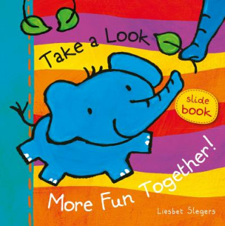 Könyv Take a Look. More Fun Together! Liesbet Slegers
