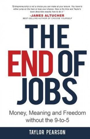 Kniha The End of Jobs Taylor Pearson