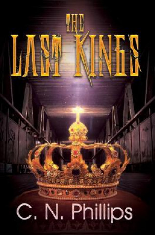 Carte Last Kings C. N. Phillips