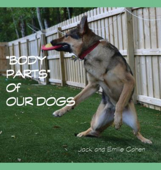Kniha Body Parts of Our Dogs Jack Cohen