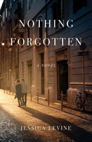 Libro Nothing Forgotten Jessica Levine