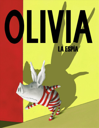 Carte Olivia la Espia = Olivia the Spy Ian Falconer