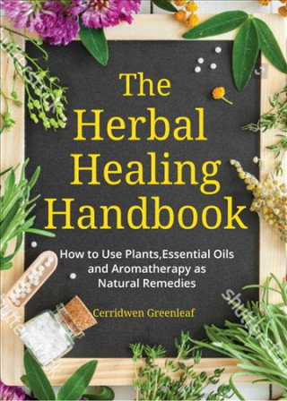 Książka Herbal Healing Handbook Cerridwen Greenleaf