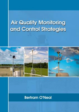 Könyv Air Quality Monitoring and Control Strategies Bertram O'Neal