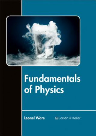 Kniha Fundamentals of Physics Leonel Ware