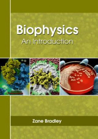 Book Biophysics: An Introduction Zane Bradley