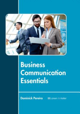 Carte Business Communication Essentials Dominick Pereira