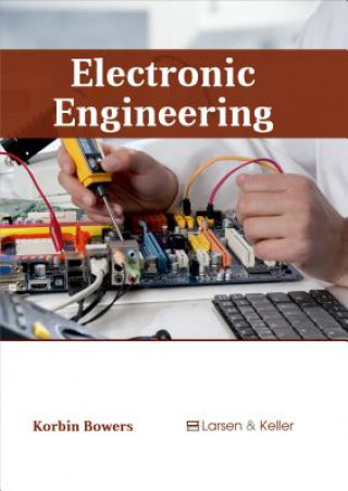 Knjiga Electronic Engineering Korbin Bowers