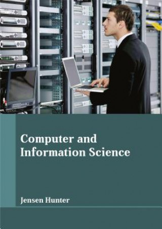 Knjiga Computer and Information Science Jensen Hunter