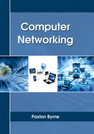 Knjiga Computer Networking Paxton Byrne