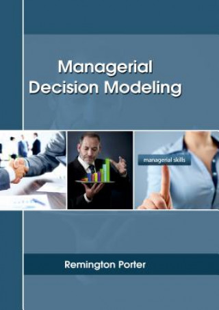 Книга Managerial Decision Modeling Remington Porter