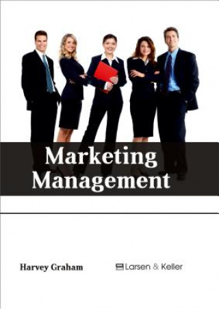 Kniha Marketing Management Harvey Graham
