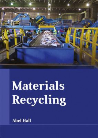 Knjiga Materials Recycling Abel Hall