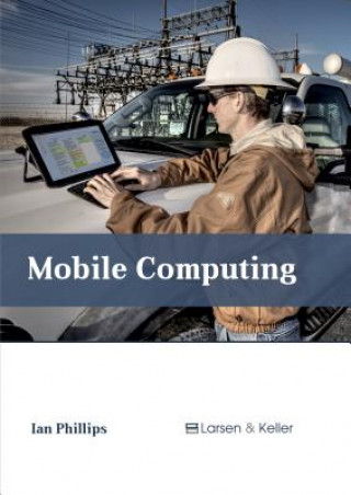 Kniha Mobile Computing Ian Phillips