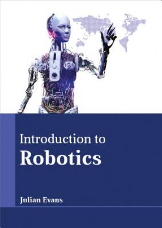 Knjiga Introduction to Robotics Julian Evans