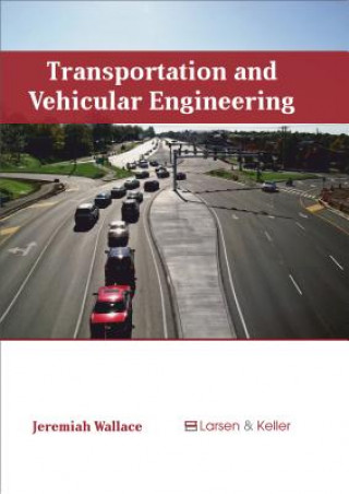 Carte Transportation and Vehicular Engineering Jeremiah Wallace