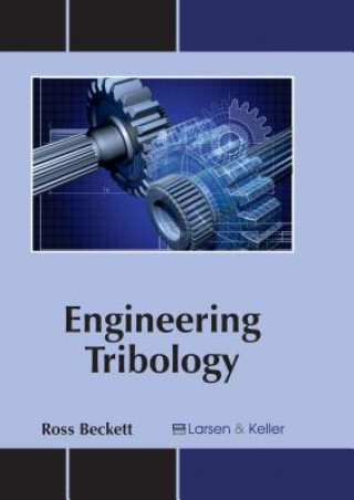 Knjiga Engineering Tribology Ross Beckett