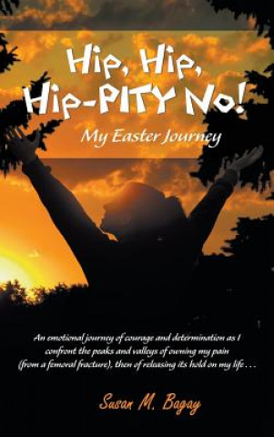 Kniha Hip, Hip, Hip-PITY No! Susan Bagay