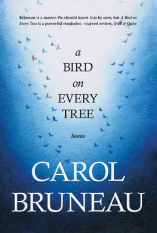 Carte A Bird on Every Tree Carol Bruneau