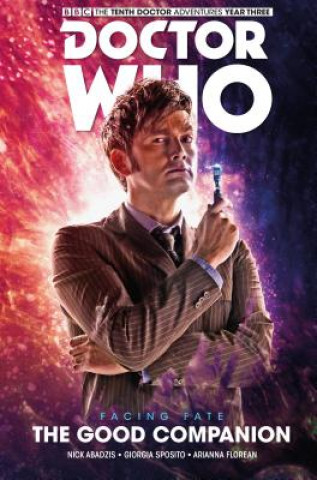 Kniha Doctor Who: The Tenth Doctor Facing Fate Volume 3 - Second Chances Nick Abadzis