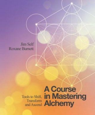 Carte Course in Mastering Alchemy Jim Self