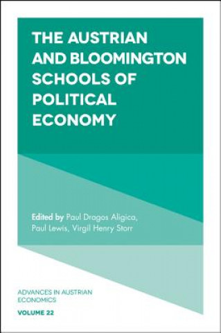Könyv Austrian and Bloomington Schools of Political Economy Paul Aligica