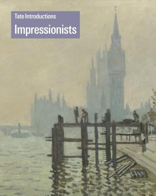 Książka Tate Introductions: Impressionists Carol Jacobi