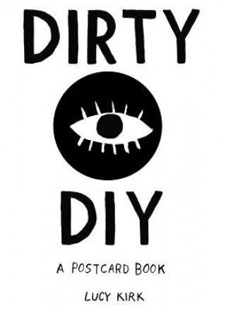 Tiskovina Dirty DIY Lucy Kirk