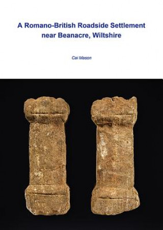 Carte Romano-British-Roadside Settlement near Beanacre, Wiltshire Cai Mason