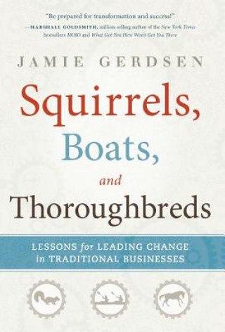 Kniha Squirrels, Boats, and Thoroughbreds Jamie Gerdsen