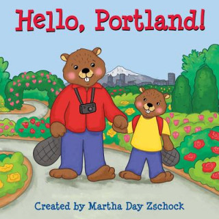 Kniha Hello, Portland! Martha Zschock