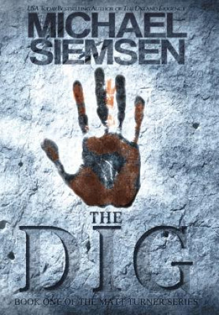 Kniha The Dig Michael Siemsen