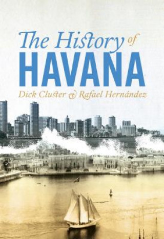 Könyv History of Havana Richard Cluster