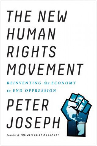 Kniha New Human Rights Movement Peter Joseph