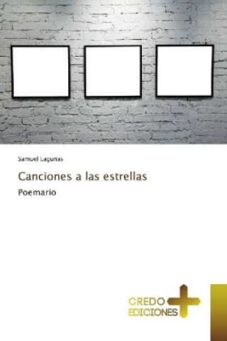 Книга Canciones a las estrellas Samuel Lagunas