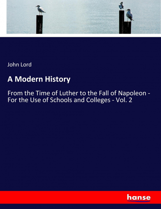 Knjiga Modern History John Lord