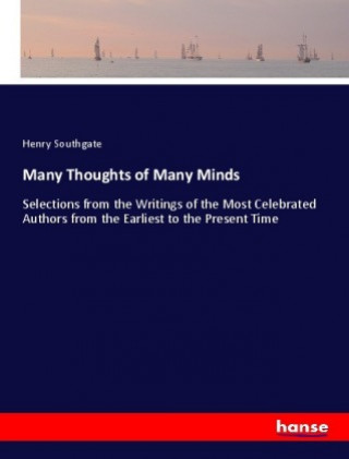 Kniha Many Thoughts of Many Minds Henry Southgate