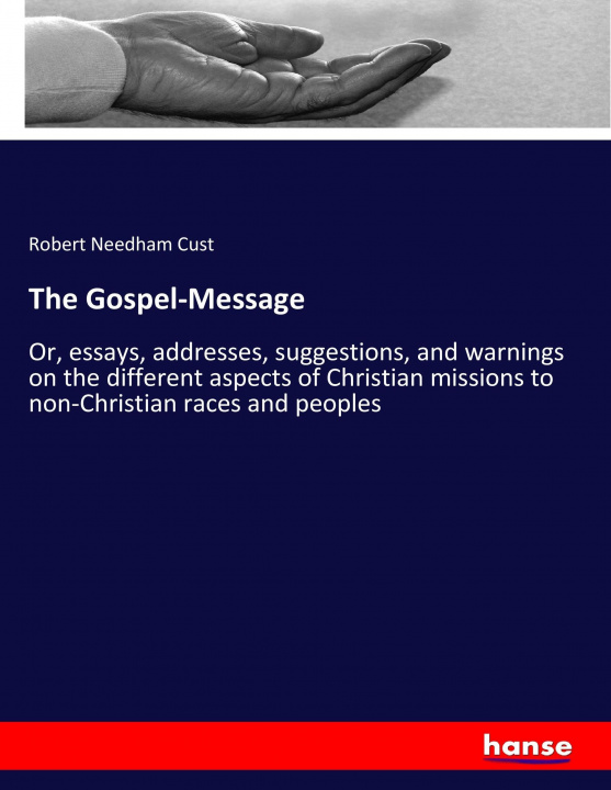 Kniha The Gospel-Message Robert Needham Cust