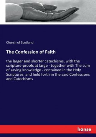Carte Confession of Faith Church Of Scotland